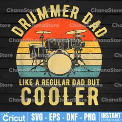 drummer dad like a regular dad but cooler png, funny drummer png, gift for dad, cool dad png
