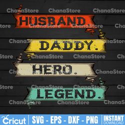husband daddy protector hero legend - png sublimation download file