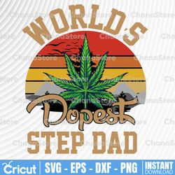 dopest dad svg, world's dopest dad dxf, fathers day design, vector, png, clip art, printable