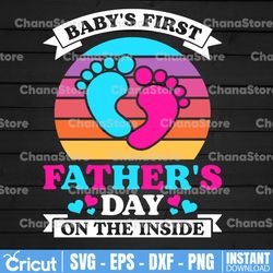 baby's first father's day on the inside svg father's day svg, new father's day svg