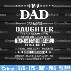 i'm a dad of a badass daughter svg, dad of a girl svg, best dad svg, father's day svg, cool father svg, dad svg,