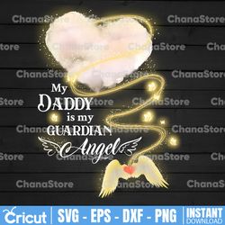 my daddy is my guardian angel png design, daddy design, angel wings, angel png , in memory, memorial png