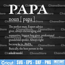 papa definition svg, papa shirt for father's day gift, papa definition, shirt for dad, papa svg, birthday gift for papa