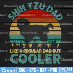 shih tzu dad like a regular dad but cooler, father is day shih tzu dad png, shih tzu men is png, shih tzu png