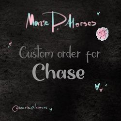 custom order for chase