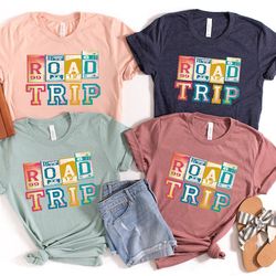 Road Trip Shirt, Family Road Trip Shirt, Sisters Road Trip Shirt, Travel Shirt, Family Vacation Shirts, Adventure Shirts