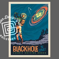 black hole in one: space golf poster by anderson design group | space travel print | black hole in one print