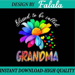 blessed to be called grandma png, sunflower rainbow lovers png, png digital design, mother's day png, digital download