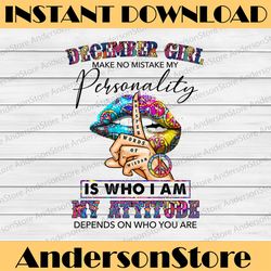 December Girl Hippie - Whisper Words Of Wisdom PNG, Birthday gift, December Birthday/ INSTANT DOWNLOAD/Png Printable