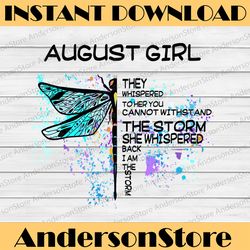 august girl hippie - whisper words of wisdom png, birthday gift, august birthday/ instant download/png printable