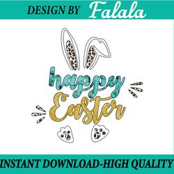 happy easter png, leopard bunny, sublimation designs, sublimation downloads, easter png, digital download