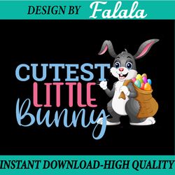 cutest little bunny, easter, sublimation, digital design, png instant download, easter png, digital download