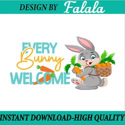easter svg, every bunny welcome png print file for sublimation or print, easter png, digital download