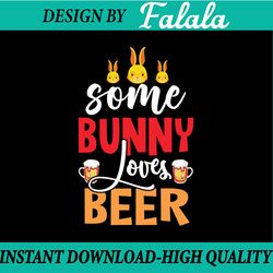 some bunny loves beer easter svg, svg, dxf, eps, ai, cdr, png for cutting machines, easter png, digital download