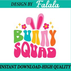 bunny squad svg png, happy easter svg, easter vibes svg, bunny svg, family easter svg, easter png, digital download