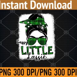 sassy little lassie st patricks day png digital download
