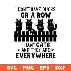 cat or a rowe svg, black cat svg, they are everywhere svg, cat svg, i have cat svg, eps, dxf, png - download file