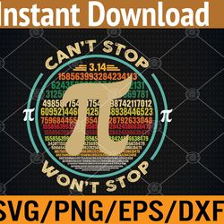 can't stop pi won't stop math pi day funny maths club svg, eps, png, dxf, digital download
