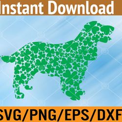 funny shamrock leaf cocker spaniel dog st patrick's day svg, eps, png, dxf, digital download