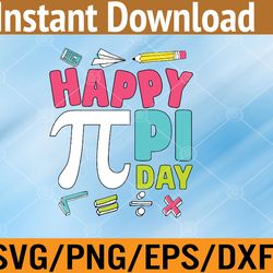 happy pi day kids math teachers student professor pi day svg, eps, png, dxf, digital download