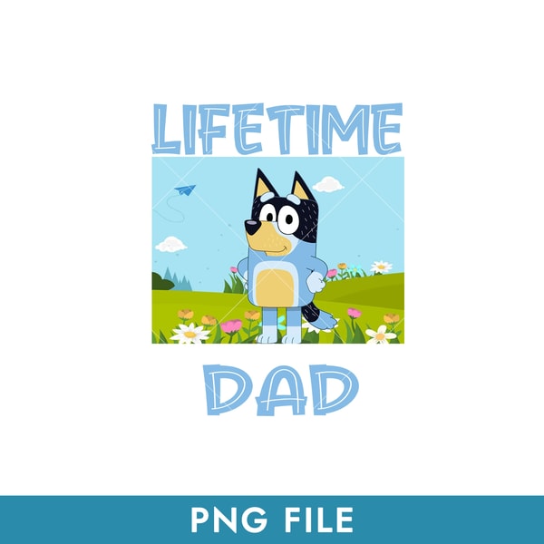 Life Time Dad Png, Bluey Dad Png, Bluey Png, Cartoon Png, In | Inspire ...