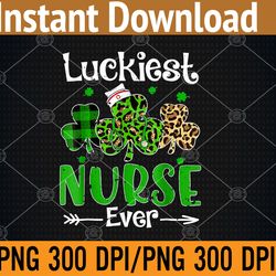 luckiest nurse ever nursing st patricks day shamrock leopard png digital download
