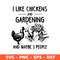 Clintonfrazier-copy-I-Like-Chickens-And-Gardening.jpeg