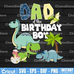 daddy dinosaur dad of the birthday boy dad and son matching png for sublimation, my son, love son, family design father'