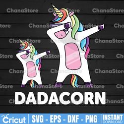 fathers day unicorn svg, dad unicorn svg, dadacorn svg, unicorn svg, cricut, cut file, vector, eps, png father is day,
