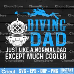 scuba diving dad just like a normal dad except much cooler png file dad papa for printing sublimation designs