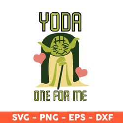 Star Wars Yoda One For Me Cute Svg, Baby Yoda Svg, Cute Baby Yoda Svg, Star War Svg, Eps, Dxf, Png - Download File