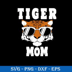Tiger Mom Svg, Tiger Head With Glasses Svg, Mother's Day Svg, Png Dxf Eps Digital File
