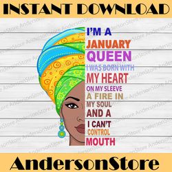 January Women, I'm an January Queen, January Born Woman Sublimated Printing INSTANT DOWNLOAD / PNG Printable