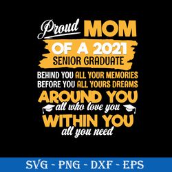 proud mom of a 2021 senior graduate svg, mother's day svg, png dxf eps digital file
