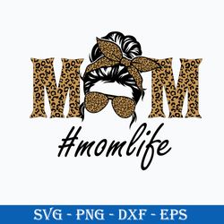 leopard mom life svg, mom svg, mother's day svg, png dxf eps digital file