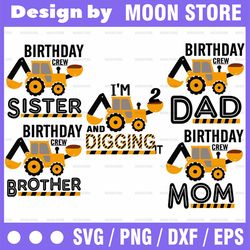 personalized age construction, i'm 2 and digging it, boys birthday svg, excavator svg, construction svg, silhouette, cri