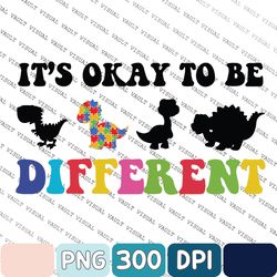 It's Okay To Be Different Png, Autism Kids Png, Autism Awareness Png, Cute Autism Png, Autism Mom Png, Autism Support Pn