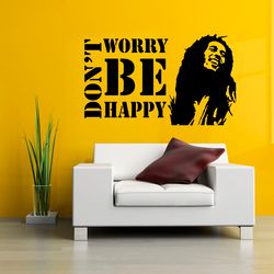 Bob Marley Sticker, Quotes And Sayings, Don't Worry Be Happy, Famous Musician And Singer, Wall Sticker Vinyl Decal Mural