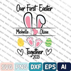 Our First Easter Together Matching Set With Custom Name Svg, New Mom Easter Gift Idea Svg, Baby And Mama First Ester Cus