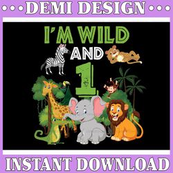 Personalized Kids Age I'm Wild and  Zoo Theme Birthday Png, Safari Jungle Png, Custom Zoo Animal Baby Png,  Digital Down
