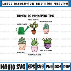 things i do in my spare time plant funny gardener gardening gift, easter bunny, digital download