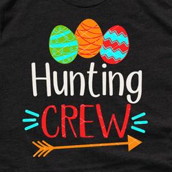 hunting crew quote. Hoppy Easter eggs print. Digital downloads