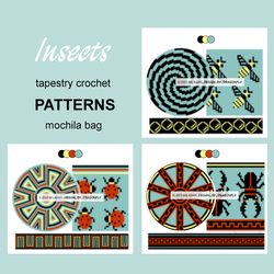 3 CROCHET PATTERNS PDF/ Tapestry crochet bag / wayuu mochila bag / SET Insects 85