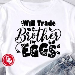 Will Trade Brother For Eggs Quote. Easter wall art Digital download
