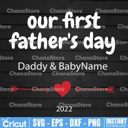 personalized name our first fathers day together svg, png, father son svg, daddy and me svg first father's day svg