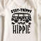 stay trippy little hippie shirt art.jpg