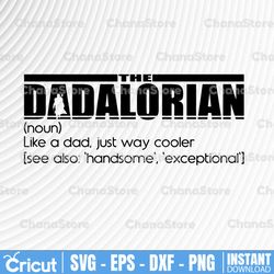the dadalorian defination like a dad svg files for cricut dxf files for silhouette svg printable pdf png