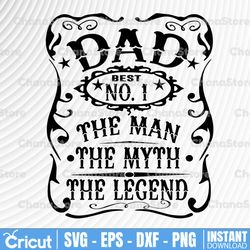 dad the man the myth the legend svg dad tsvg  svg fathers day tsvg  svg fathers day gift svg tsvg  svg best dad svg new
