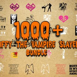 1000 file buffy the vampire slayers svg, mega bundle halloween svg eps png, for cricut, silhouette, digital, file cut