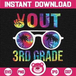 peace out 3rd grade tie dye svg, graduation last day of school svg, 1st grade graduation, teacher, tie dye, sublimation